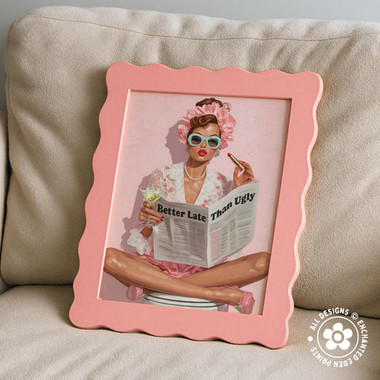 Retro Coquette Wall Art – 1950s “Better Late Than Ugly” Quote Print