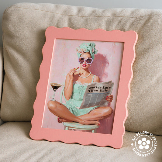 Retro Coquette Wall Art – 1950s “Better Late Than Ugly” Quote Print