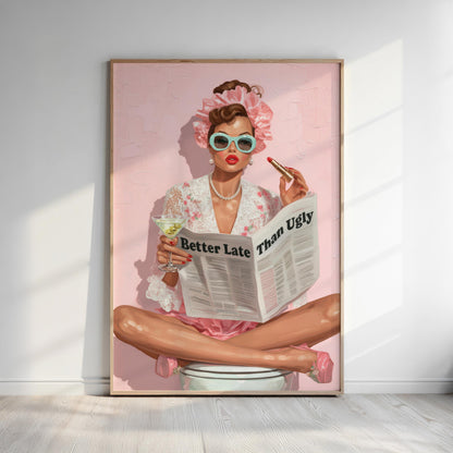 Retro Coquette Wall Art – 1950s “Better Late Than Ugly” Quote Print