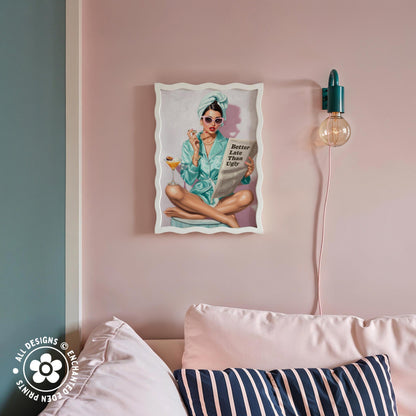 Retro Coquette Wall Art – 1950s “Better Late Than Ugly” Quote Print