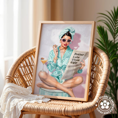 Retro Coquette Wall Art – 1950s “Better Late Than Ugly” Quote Print