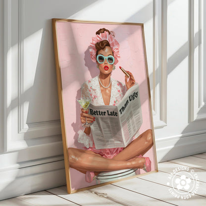 Retro Coquette Wall Art – 1950s “Better Late Than Ugly” Quote Print